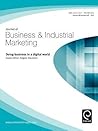 Doing Business in a Digital World. Journal of Business & Industrial Marketing, Volume 20, Issue 4\5.