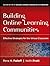 Building Online Learning Communities