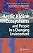Arctic Alpine Ecosystems an...