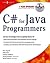 C# for Java Programmers by Brian  Bagnall