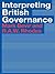 Interpreting British Governance by Mark Bevir