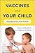 Vaccines and Your Child