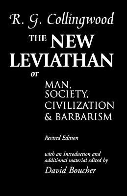 New Leviathan: Or Man, Society, Civilization, and Barbarism