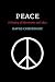 Peace: A History of Movements and Ideas