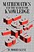 Mathematics and the Search for Knowledge
