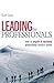Leading the Professionals: ...