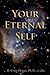 Your Eternal Self