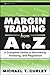Margin Trading from A to Z