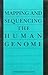 Mapping and Sequencing the Human Genome