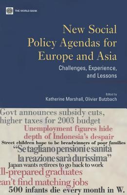 New Social Policy Agendas for Europe and Asia: Challenges, Experience, and Lessons