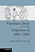 Russians, Jews, and the Pogroms of 1881–1882
