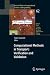 Computational Methods in Transport: Verification and Validation: With 77 Figures and 33 Tables. Lecture Notes in Computational Science and Engineering.