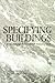 Specifying Buildings
