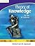 Theory of Knowledge for the...
