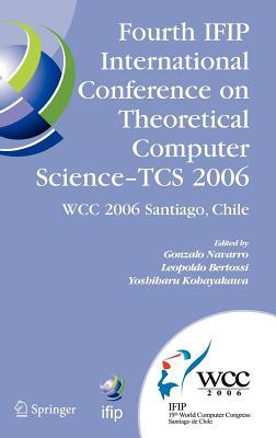 Fourth Ifip International Conference on Theoretical Computer Science-Tcs 2006