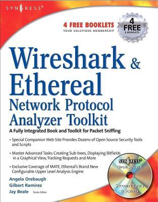 Wireshark & Ethereal Network Protocol Analyzer Toolkit