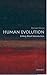 Human Evolution: A Very Short Introduction