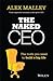 The Naked CEO: The Truth You Need to Build a Big Life