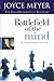 Battlefield of the Mind (Enhanced Edition): Winning the Battle in Your Mind