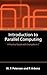 Introduction to Parallel Computing: A Practical Guide with Examples in C. Oxford Texts in Applied and Engineering Mathematics.