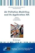 Air Pollution Modeling and Its Application XIX