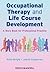 Occupational Therapy and Life Course Development