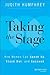 Taking the Stage: How Women...