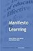 Manifesto for Learning. Continuum Studies in Lifelong Learning. by Janet Collins