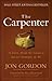 The Carpenter: A Story About the Greatest Success Strategies of All