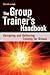 Group Trainer's Handbook
