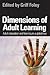 Dimensions of Adult Learning by Griff Foley