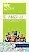 Fodor's Shanghai 25 Best (Full-color Travel Guide)