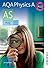 AQA Physics A AS by Jim Breithaupt