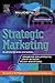 Strategic Marketing: Planni...