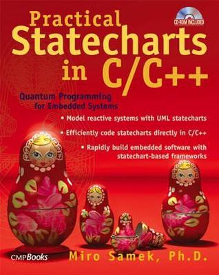 Practical Statecharts in C/C++: Quantum Programming for Embedded Systems