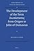 The Development of the Term P?stat from Origen to John of Dam... by Benjamin Gleede