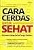 Cara Cerdas untuk Sehat