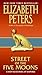Street of the Five Moons by Elizabeth Peters
