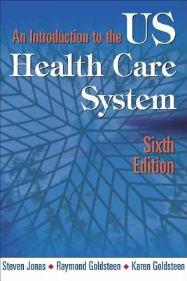 An Introduction to the U.S. Healthcare System