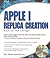 Apple I Replica Creation