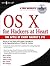 OS X for Hackers at Heart