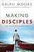 Making Disciples: Developing Lifelong Followers of Jesus