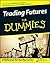 Trading Futures for Dummies