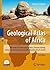 Geological Atlas of Africa: With Notes on Stratigraphy, Tectonics, Economic Geology, Geohazards, Geosites and Geoscientific Education of Each Country