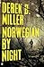 Norwegian by Night by Derek B. Miller