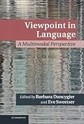 Viewpoint in Language: A Multimodal Perspective