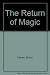 The return of magic by David Farren