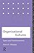 Organizational Cultures: Types and Transformations