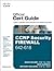 CCNP Security FIREWALL 642-618 Official Cert Guide