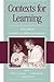 Contexts for Learning: Soci...